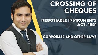 Crossing of Cheques  Negotiable Instruments Act 1881 [upl. by Enida]