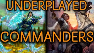 Underplayed Commanders to Try  Secretly Awesome Commanders  Magic the Gathering Commander [upl. by Ahsirt412]