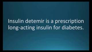 How to pronounce insulin detemir Levemir Memorizing Pharmacology Flashcard [upl. by Caritta]