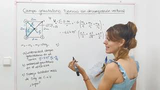 Campo gravitatorio Ejercicio con descomposición vectorial Parte 22 [upl. by Enellij]