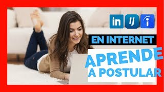 OFERTAS DE TRABAJO 💥 CÓMO POSTULAR A EMPLEOS en Internet Bolsas de Trabajo Y LINKEDIN [upl. by Llywellyn281]