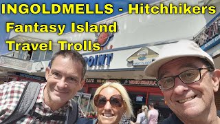 INGOLDMELLS  hitchhikers  Fantasy Island  Travel Trolls [upl. by Nairdad]