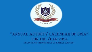 Annual activity calendar of CWA A lecture on the topic IMPORTANCE OF FAIMILY VALUESquot [upl. by Denis]