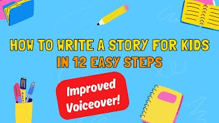 How To Write A Story For Kids in 12 Steps With Examples 2024 📚 [upl. by Hajidak]