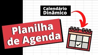 Planilha de Agenda – Calendário Dinâmico [upl. by Ahsiekit]