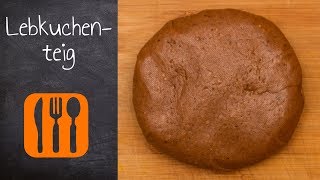 Lebkuchenteig traditionell Rezept  Basics 2 [upl. by Aslin]