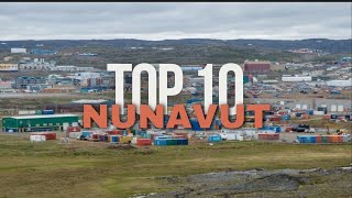 Top 10 Things to Do in Nunavut [upl. by Joell921]