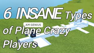 6 Insane Types of Plane Crazy Players 4 [upl. by Airlia146]