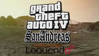 Loquendo GTA 4 San Andreas on rage engine Cap 1 HD [upl. by Uehttam]