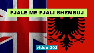 Anglisht  Fjale me fjali shembuj I Anglisht shqip perkthim I video 302 [upl. by Edia]