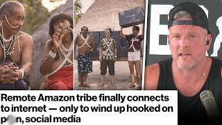 Remote Amazon Tribe Gets Internet Access Goes Exactly As You Expect  Pat McAfee Reacts [upl. by Akedijn729]