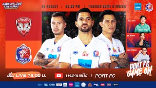 LIVE  Muangthong United vs PORT FC  THAI LEAGUE 1 202324  PORT FC GAME ON [upl. by Buddie184]