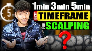 Best Timeframes for scalping 📈 1 Min vs 3 Min vs 5 Min ⏱️  Ultimate Scalping Guide [upl. by Niran447]