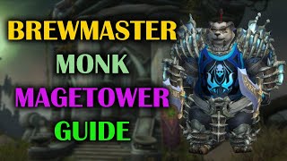 Brewmaster Monk  Mage Tower  Guide  Dragonflight Season 3 1026 [upl. by Scotty286]