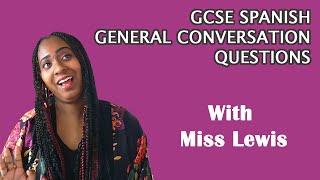 Spanish GCSE Speaking Questions General Conversation [upl. by Ahcsas]