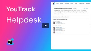 YouTrack Helpdesk Support your customers with helpdesk projects [upl. by Okechuku920]