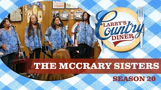 THE MCCRARY SISTERS on LARRYS COUNTRY DINER Season 20  Full Episode [upl. by Niehaus]