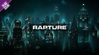 Rapture  BioShock [upl. by Bedelia]