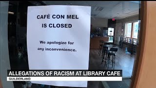 Cafe at Guilderland Public Library says racism is forcing them to close [upl. by Nealon]