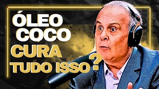 Dr Lair Ribeiro  DESCUBRA COMO O ÓLEO DE COCO PODE TRANSFORMAR SUA VIDA drlairribeiro saude [upl. by Hodosh201]