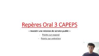 Repères méthodologiques oral 3 capeps [upl. by Thane]