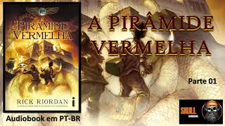 A Pirâmide Vermelha parte 1 – As Crônicas Dos Kane – Vol 1 – Rick Riordan  audiobook em PT BR [upl. by Eboj721]