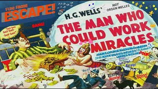 quotThe Man Who Could Work Miraclesquot • remastered • H G WELLS • Best stories by ESCAPE [upl. by Glavin]