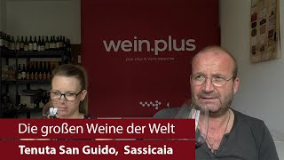 Die großen Weine der Welt  Tenuta San Guido  Sassicaia [upl. by Aissila]