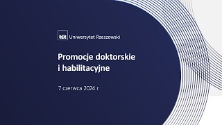 PROMOCJE DOKTORSKIE I HABILITACYJNE [upl. by Anelehs]