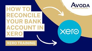 Bank Reconciling In Xero  how to reconcile your bank account in xero [upl. by Tansey]