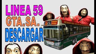 Linea 59 GTA SA Descargar [upl. by Eilrac]