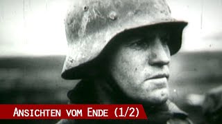 Ansichten vom Ende  Einsatz an der Ostfront 1945 12 [upl. by Westmoreland621]