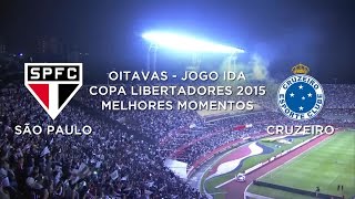 Melhores Momentos  São Paulo 1 x 0 Cruzeiro  Libertadores  06052015 [upl. by Zenia40]