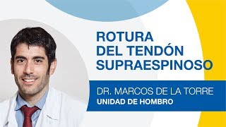 Rotura del Manguito Rotador o Tendón Supraespinoso [upl. by Curry]