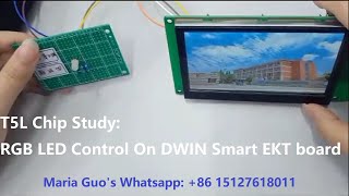 T5L Chip Study RGB LED Control on DWIN Smart EKT Board [upl. by Barry]