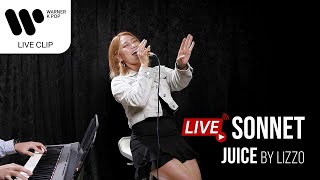 Lizzo – Juice  SONNET LIVE – Highlight Clip [upl. by Anyat]