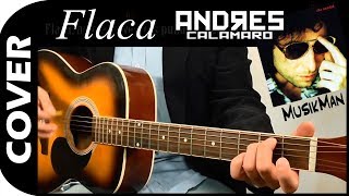 FLACA 👩  Andrés Calamaro  GUITARRA  MusikMan N°025 [upl. by Dragoon]