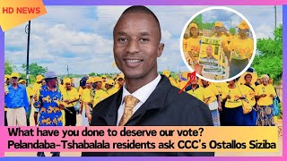 What have you done to deserve our vote – PelandabaTshabalala residents ask CCC’s Ostallos Siziba [upl. by Isyak]