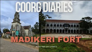 Coorg Diaries  Madikeri Fort  Mercara Fort  Road Trip Day 6  Madikeri Fort History [upl. by Atnad617]