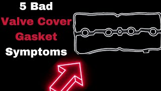 Bad Valve Cover Gasket Symptoms 5 Telltale Signs [upl. by Royal]