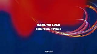 Iceblink LuckCocteau Twins Traducción en español [upl. by Torras755]