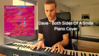 Both Sides Of A Smile  Dave Piano Cover [upl. by Nij]