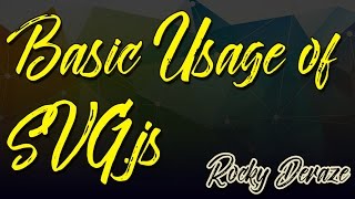 SVGjs Lesson 01  Basic Usage of SVGjs [upl. by Adaj134]