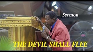 PASTOR EA ADEBOYE SERMON  THE DEVIL SHALL FLEE [upl. by Alekehs6]