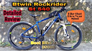 Btwin Rockrider St 540  Detailed Review  Offroad test  On YouTube [upl. by Stralka]