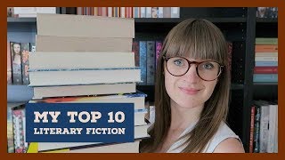 My Top 10 Favourite Literary Fiction Books [upl. by Gurango]