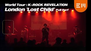 BURSTERS 버스터즈World Tour  KROCK REVELATION  London  Lost Child Full Perf [upl. by Jaquiss]