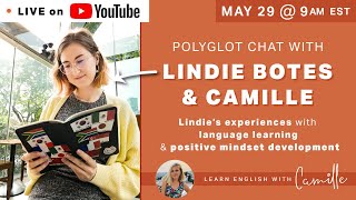 A Polyglot talk with Lindie Botes  Learn English w Camille [upl. by Lugo92]