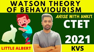 WATSON THEORY  little albert experiment in hindi  watson theory of behaviorism in hindi  CTET [upl. by Htiduj]