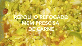 RECEITA GOSTOSA DE REPOLHO REFOGADO NA MARGARINA COM MILHO E ERVILHA FACIL E RAPIDO DE FAZER [upl. by Lifton]